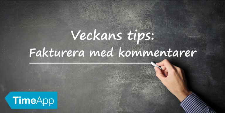 Veckans tips, fakturera md kommentarer