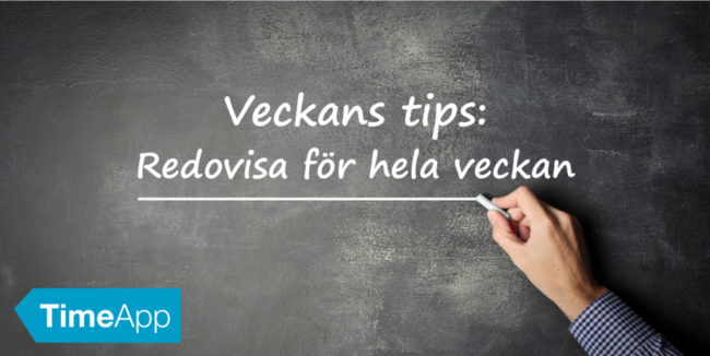Veckans tips, Redovisa för hela veckan