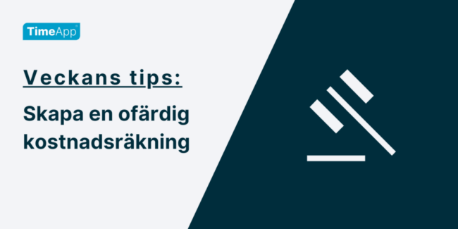 Veckans tips, skapa en ofärdig kostnadsräkning, hemsidan