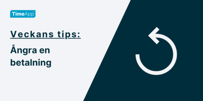 Veckans tips, ångra en betalning