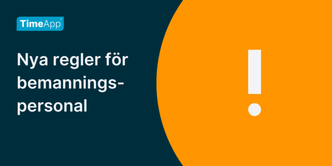 Nya regler för bemanningspersonal 2 Nya regler för bemanningspersonal