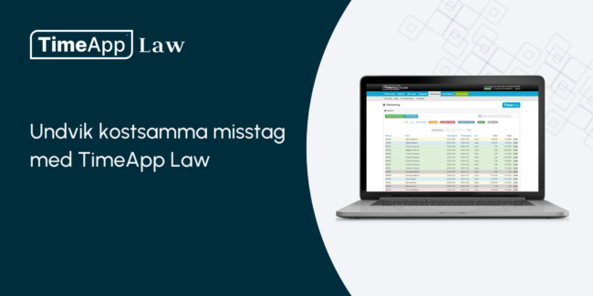 Undvik kostsamma misstag med TimeApp Law kostnadsräkningar