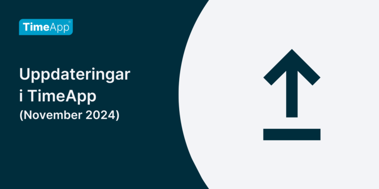 Uppdateringar i TimeApp (november 2024) Uppdateringar i TimeApp