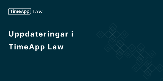 Uppdateringar i TimeApp Law
