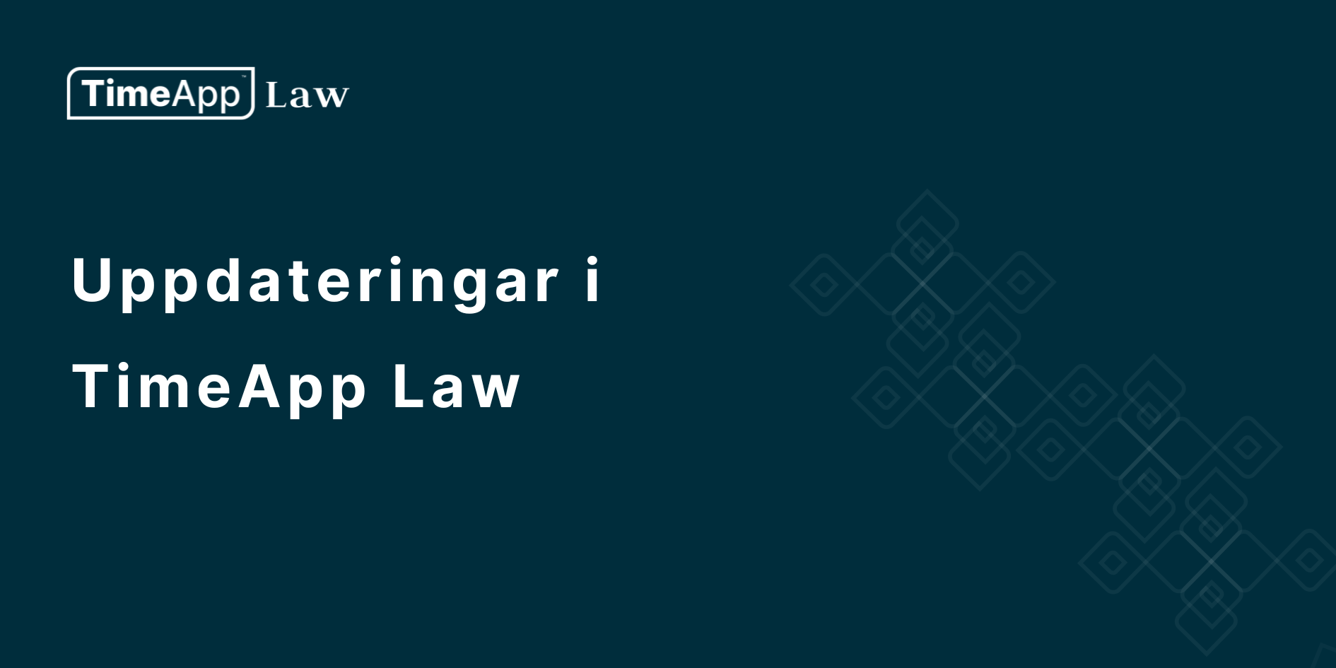 Uppdateringar i TimeApp Law